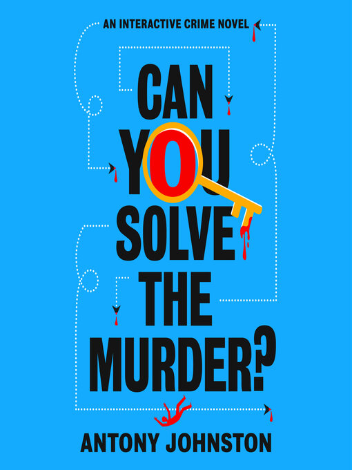 Title details for Can You Solve the Murder? by Antony Johnston - Wait list